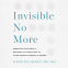 Cover Image: Invisible No More