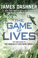book cover for The Game of Lives (The Mortality Doctrine, Book Three)