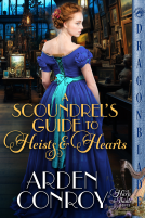 book cover for A Scoundrel’s Guide to Heists and Hearts