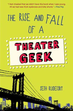 book cover for The Rise and Fall of a Theater Geek