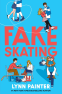Cover Image: Fake Skating