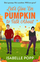 book cover for Let's Give 'Em Pumpkin To Talk About