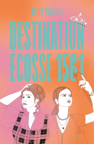 Couverture du livre pour Destination Écosse 1561