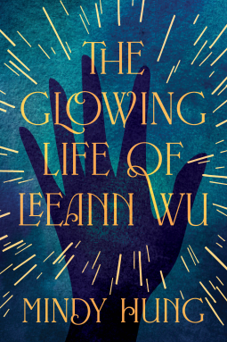 book cover for The Glowing Life of Leeann Wu