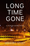 Cover Image: Long Time Gone