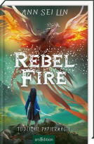 Buchcover für Rebel Fire – Tödliche Papiermagie (Rebel Skies 2)
