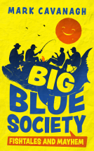 book cover for Big Blue Society: Fishtales and Mayhem