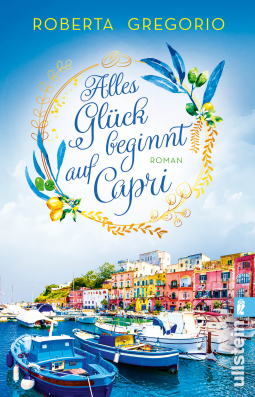 Buchcover für Alles Glück beginnt auf Capri (Via dell'Amore 2)