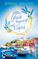 Buchcover für Alles Glück beginnt auf Capri (Via dell'Amore 2)