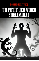 Couverture du livre pour Un petit jeu vidéo subliminal