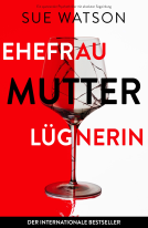 Buchcover für Ehefrau, Mutter, Lügnerin
