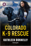 Cover Image: Colorado K-9 Rescue