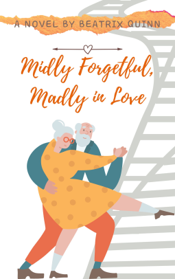 book cover for Mildly Forgetful, Madly in Love