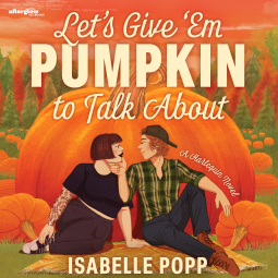 book cover for Let's Give 'Em Pumpkin to Talk About