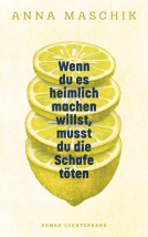 Buchcover für Wenn du es heimlich machen willst, musst du die Schafe töten