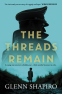 Cover Image: The Threads Remain