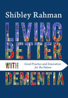 book cover for Living Better with Dementia