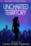 Cover Image: Uncharted Territory