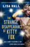 Cover Image: The Strange Disappearance of Kitty Fox
