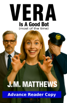 book cover for Vera Is A Good Bot (most of the time)