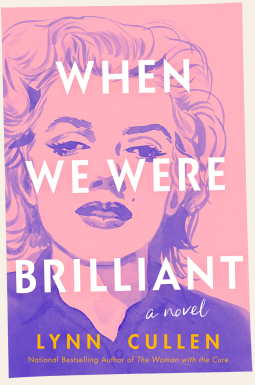 book cover for When We Were Brilliant