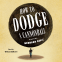Cover Image: How to Dodge a Cannonball