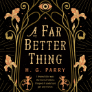 book cover for A Far Better Thing