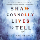 book cover for Shaw Connolly Lives to Tell