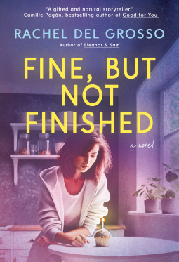 book cover for Fine, But Not Finished