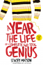 Cover Image: A Year in the Life of a Complete and Total Genius