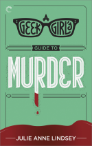 book cover for A Geek Girl's Guide to Murder