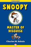 book cover for Snoopy, Master of Disguise