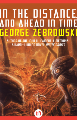 book cover for In the Distance, and Ahead in Time