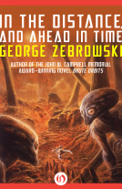 book cover for In the Distance, and Ahead in Time