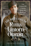 Cover Image: The Rise and Fall of Rotha Lintorn-Orman