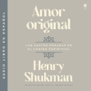 book cover for Original Love \ Amor original (Spanish edition)