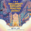 Cover Image: The Dallergut Dream-Making District