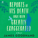 book cover for Reports of His Death Have Been Greatly Exaggerated