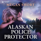 book cover for Alaskan Police Protector