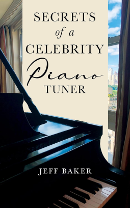 book cover for Secrets of a Celebrity Piano Tuner