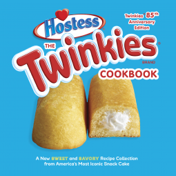 book cover for The Twinkies Cookbook, Twinkies 85th Anniversary Edition