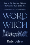 Cover Image: Word Witch