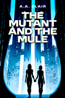 book cover for The Mutant and the Mule