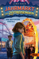Buchcover für Jahrmarkt der Zeitreisenden - Der gestohlene Kristall