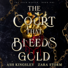 book cover for Court that Bleeds Gold