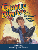 book cover for Charlie Bumpers vs. The Perfect Little Turkey