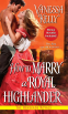 Cover Image: How to Marry a Royal Highlander