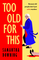 book cover for Too Old For This