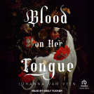book cover for Blood on Her Tongue