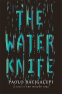 Cover Image: The Water Knife